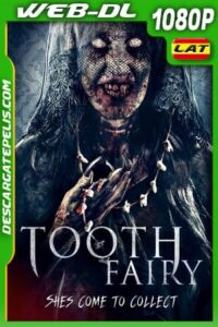 Tooth Fairy (2019) 1080p WEB-DL Latino