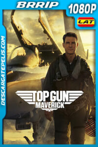 Top Gun: Maverick (2022) IMAX 1080p BRrip Latino