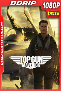 Top Gun: Maverick (2022) IMAX 1080p BDRip Latino