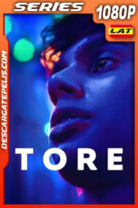 Tore Temporada 1 (2023) 1080p WEB-DL Latino