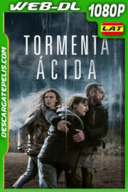 Tormenta ácida (2023) 1080p WEB-DL Latino