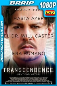 Transcendence: Identidad virtual (2014) 1080p BRrip Latino