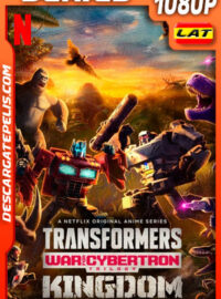 Transformers La guerra por Cybertron: Reino (2021) Temporada 1 1080p WEB-DL Latino