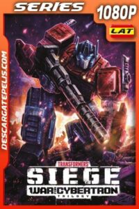 Transformers La guerra por Cybertron Trilogía: El asedio (2020) Temporada 2 1080p WEB-DL Latino