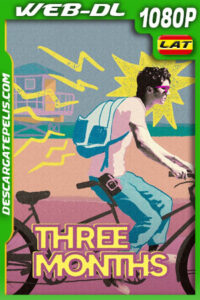 Tres Meses (2022) 1080p WEB-DL Latino
