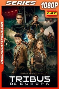 Tribus de Europa (2021) Temporada 1 1080p WEB-DL Latino