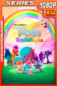 Trolls: TrollsTopia Temporada 1 (2020) 1080p WEB-DL Latino