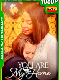 Tu Eres Mi Hogar (2020) 1080p WEB-DL AMZN Latino