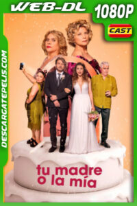 Tu madre o la mía (2024) 1080p WEB-DL Español