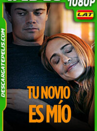 Tu novio es mío (2022) 1080p WEB-DL Latino