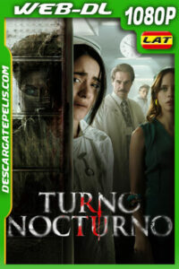 Turno nocturno (2024) 1080p WEB-DL Latino