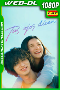 Tus Ojos Dicen (2020) 1080p WEB-DL Latino