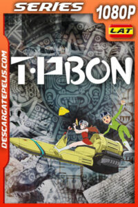 T・P BON Temporada 1 (2024) 1080p WEB-DL Latino