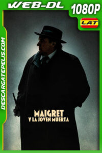 Maigret y la joven muerta (2022) 1080p WEB-DL Latino