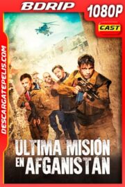Última misión en Afganistán (2019) 1080p BDRip