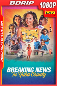 Últimas noticias en Yuba County (2021) 1080p BDRip Latino