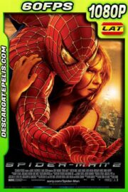 El hombre araña 2 (2004) 1080p 60FPS BDrip Latino – Ingles