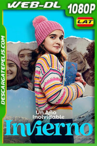 Un año inolvidable: Invierno (2023) 1080p WEB-DL Latino