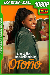 Un año inolvidable: Otoño (2023) 1080p WEB-DL Latino