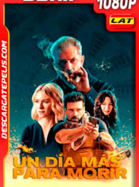 Un día más para morir (2021) 1080p BDrip Latino