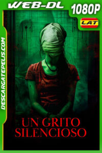 Un grito silencioso (2024) 1080p WEB-DL Latino