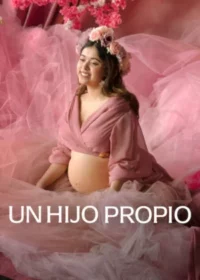 Un hijo propio (2026) Latino