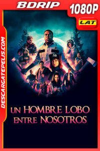 Un hombre lobo entre nosotros (2021) 1080p BDrip Latino