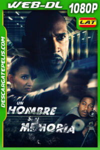 Un Hombre Sin Memoria (2021) 1080p WEB-DL Latino