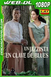 Un jazzista en clave de blues (2022) 1080p WEB-DL Latino