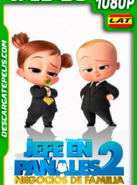 Un jefe en pañales 2: Negocios de familia (2021) 1080p WEB-DL Latino