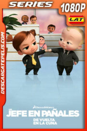 Un jefe en pañales: De vuelta en la cuna (2022) Temporada 1 1080p WEB-DL Latino