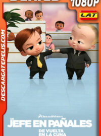 Un jefe en pañales: De vuelta en la cuna (2022) Temporada 1 1080p WEB-DL Latino