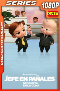 Un jefe en pañales: De vuelta en la cuna (2022) Temporada 1 1080p WEB-DL Latino