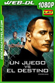 Un juego vs. el destino (2006) 1080p WEB-DL Latino