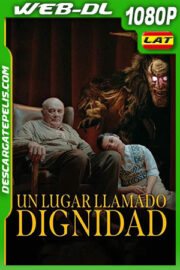 Un lugar llamado Dignidad (2021) 1080p WEB-DL Latino