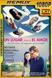 Un lugar para el amor (2012) 1080p Remux Latino