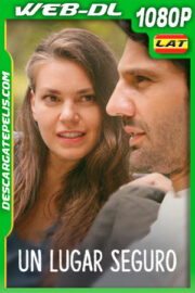 Un lugar seguro (2022) 1080p WEB-DL Latino