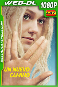 Un nuevo camino (2017) 1080p WEB-DL Latino