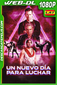 Un nuevo día para luchar (2024) 1080p WEB-DL Latino