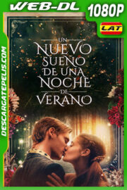 Un nuevo sueño de una noche de verano (2022) 1080p WEB-DL Latino