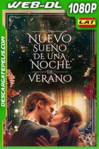 Un nuevo sueño de una noche de verano (2022) 1080p WEB-DL Latino