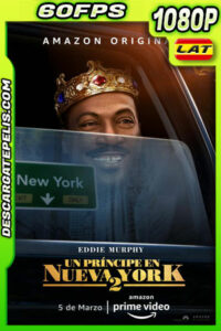 Un príncipe en Nueva York 2 (2021) 1080p 60FPS WEB-DL AMZN Latino