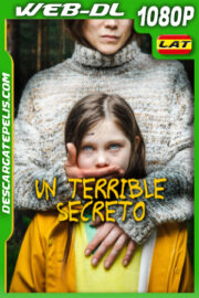 Un terrible secreto (2022) 1080p WEB-DL Latino
