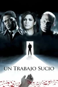Un trabajo sucio (2007) Latino