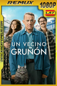 Un Vecino Gruñón (2022) 1080p Remux Latino