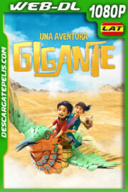 Una aventura gigante (2023) 1080p WEB-DL Latino