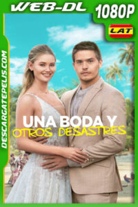 Una boda y otros desastres (2024) 1080p WEB-DL Latino