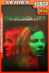 Una delgada línea Temporada 1 (2023) 1080p WEB-DL Latino