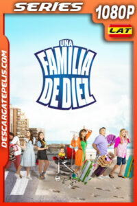 Una familia de diez Temporada 10 (2023) 1080p WEB-DL Latino