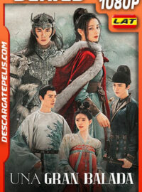 Una gran balada Temporada 1 (2021) 1080p WEB-DL Latino